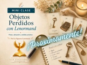 Mini Clase: Objetos Perdidos con Lenormand