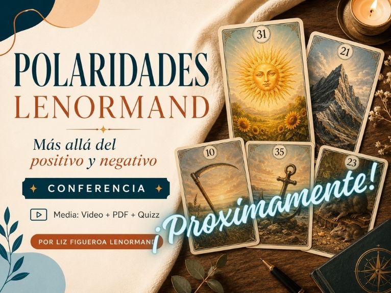 Conferencia: Polaridades Lenormand