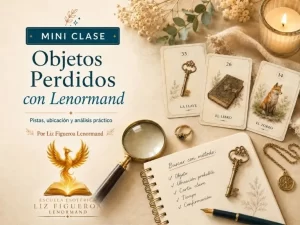 Mini Clase: Objetos Perdidos con Lenormand