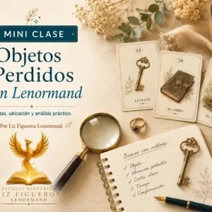 Mini Clase: Objetos Perdidos con Lenormand